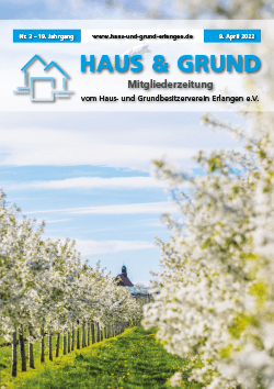 Haus & Grund Erlangen Magazin Nr. 3 Haus & Grund Erlangen Magazin 04.2022